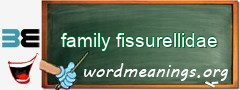 WordMeaning blackboard for family fissurellidae